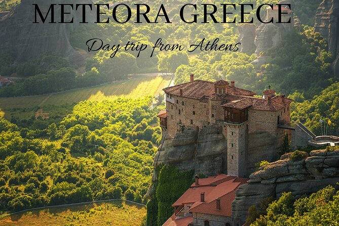 The Top Meteora Greece Private Day Tour from Athens - Meteora’s Rock Monasteries in 3 Hours: What to Wear and What to See
